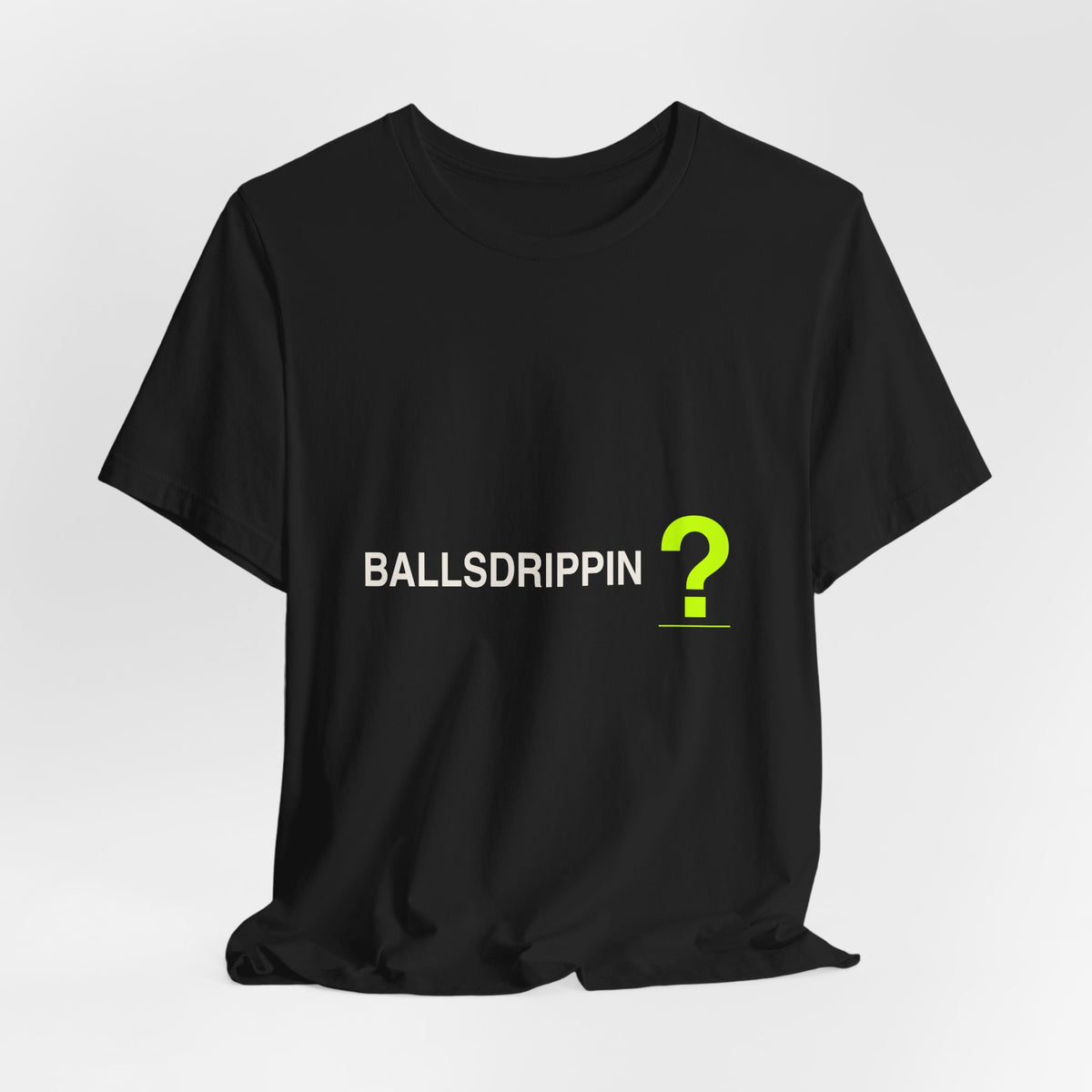 BALLSDRIPPIN? Wordmark Tee