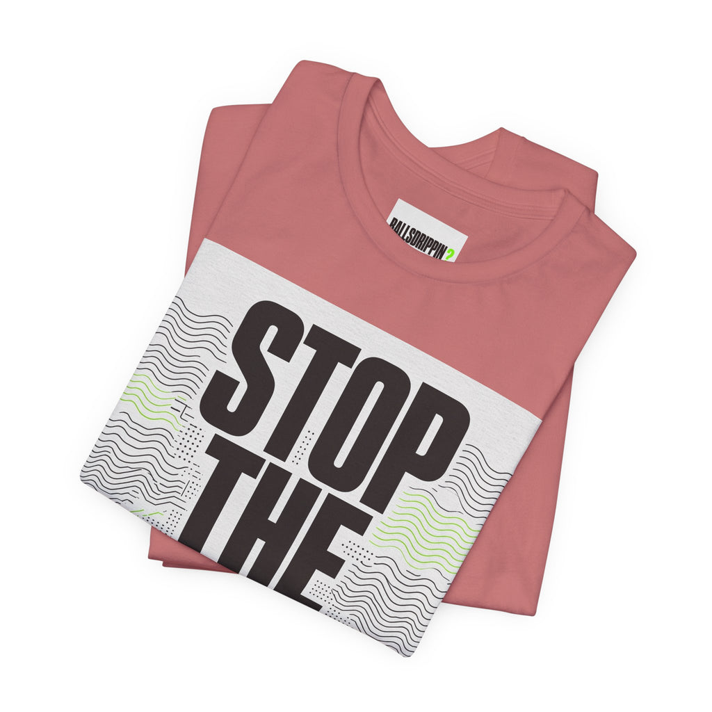 Stop the Drip Tee — Bold Graphic Protest T‑Shirt